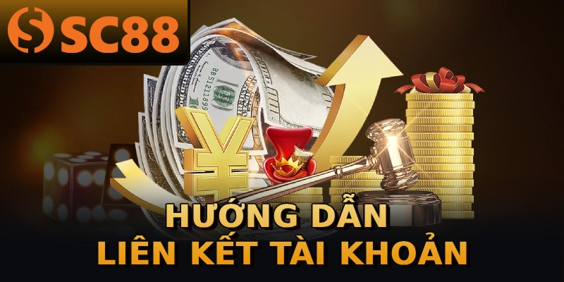 Hướng dẫn liên kết tài khoản